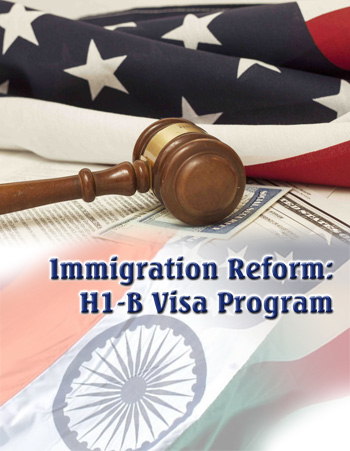 Immigration Reform: H1-B Visa Program