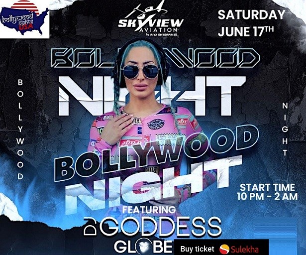 BOLLYWOOD NIGHT WITH DJ GODDESS WORLD'S # 1 BOLLYWOOD DJ GLOBE THEATRE LA