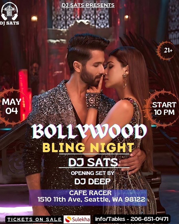 Bollywood Bling Night | Dj Sats | Seattle