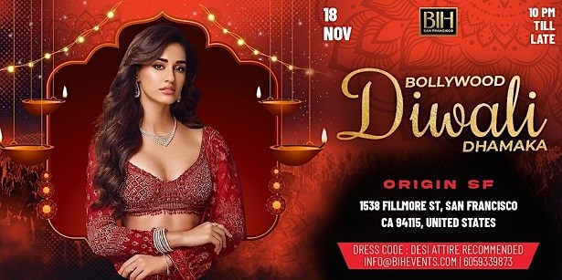 Bollywood Dhamaka: A Diwali Party on November 18th Origin San Francisco