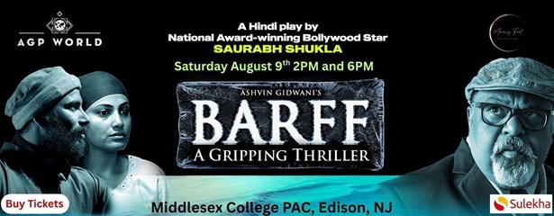 Bollywood Theatre Fest - Barff ( Saurabh Shukla)