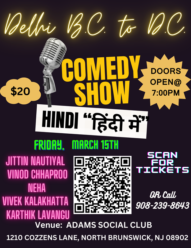 Delhi B.C to Washington D.C. A HINDI COMEDY SHOW