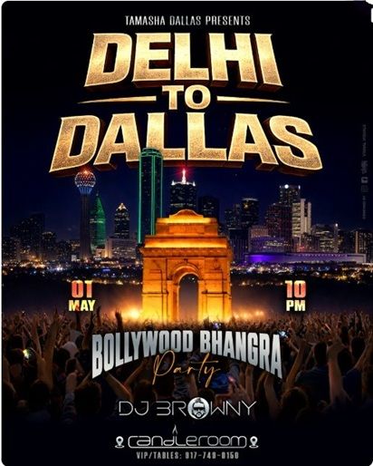 Delhi To Dallas Bollywood Party