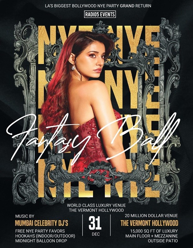 Fantasy Ball - LAs Biggest Bollywood NYE Party Returns at The Vermont Hollywood!