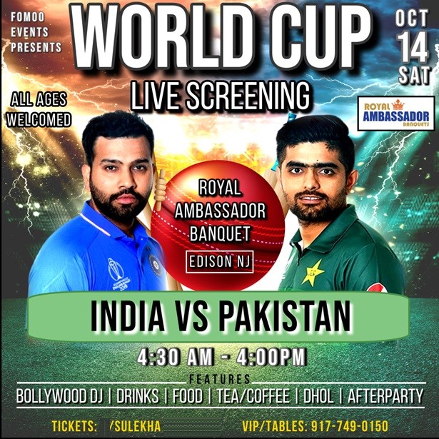 INDIA VS PAKISTAN WORLD CUP LIVE SCREENING PARTY AMBASSADOR
