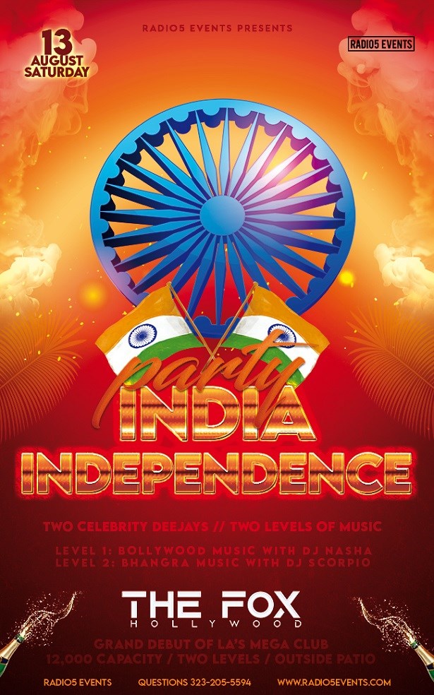 Indias Independence Party with Two Celebrity Deejays - Two Massive Levels of Music The Fox Hollywood