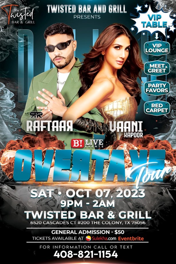 Overtake Bollywood Party with Rapper Raftaar and Vaani Kapoor - Dallas