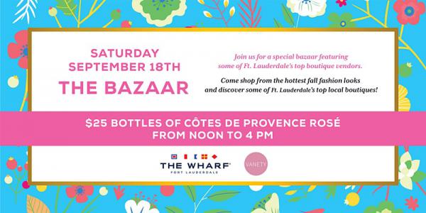 THE BAZAAR at The Wharf Fort Lauderdale