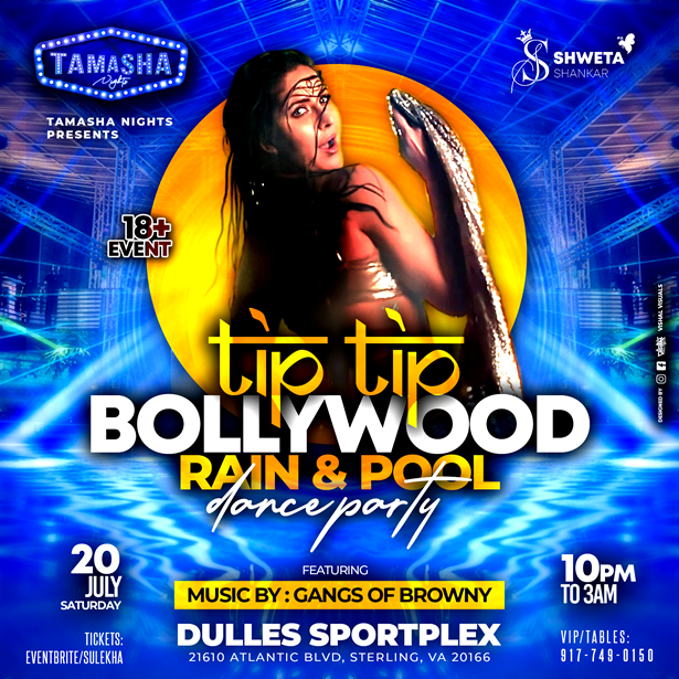 TIP TIP BOLLYWOOD RAIN & POOL PARTY AT DULLES SPORTSPLEX
