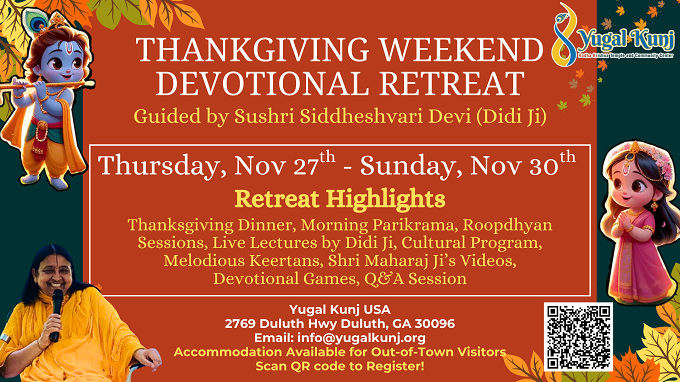 Yugal Kunj Thankgiving Weekend Retreat