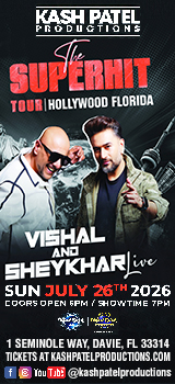 Kash Patel Productions The Superhit Tour - Hollywood Florida - Vishal & Sheykhar Live Sunday, July 26th, 2026
