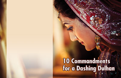 10 Commandments for a Dashing Dulhan