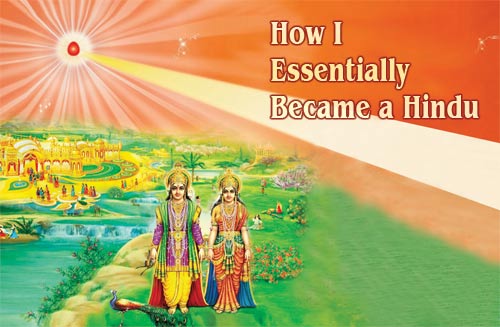 How I Essentially Became a Hindu