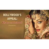 Bollywoods Appeal: Why are we so fascinated?