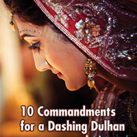 10 Commandments for a Dashing Dulhan
