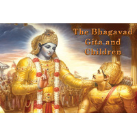 The Bhagavad Gita and Children