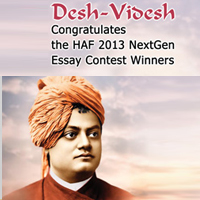 Desh-Videsh Congratulates the HAF 2013 NextGen Essay Contest Winners