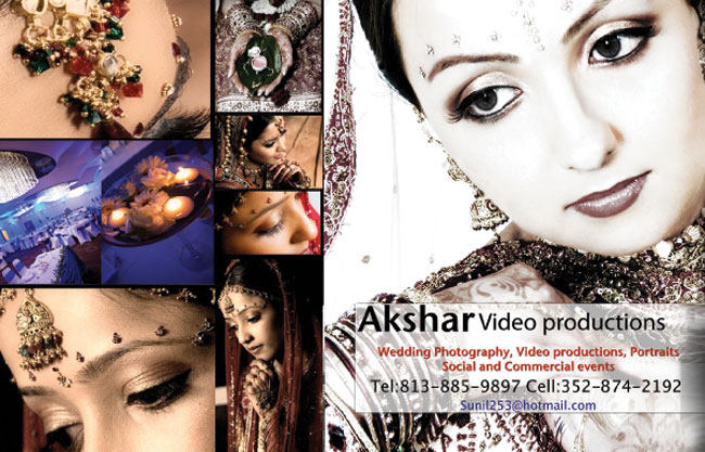 Akshar Video Productions, Phone: 813-885-9897, Cell : 352-874-2192, Email: sunil253@hotmail.com