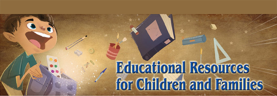 Educational Resources for Children and Families