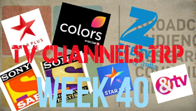 TRP Ratings for week 40