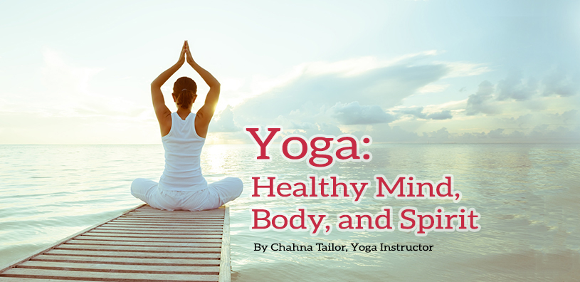 Yoga: Healthy Mind, Body, and Spirit