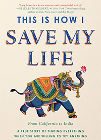 This Is How I Save My Life By Amy Scher
