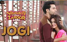 “Jogi” – Shaadi Mein Zaroor Aana