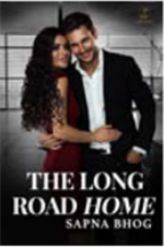 The Long Road Home: An Indian Billionaire romance 