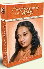 Autobiography of a Yogi by Paramahansa Yogananda