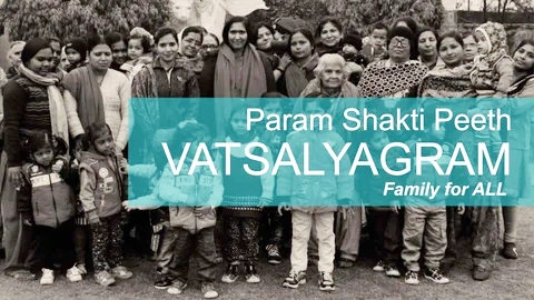 Param Shakti Peeth—Vatsalya Gram