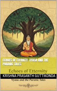 Echoes of Eternity: Vyasa and the Puranic Tales