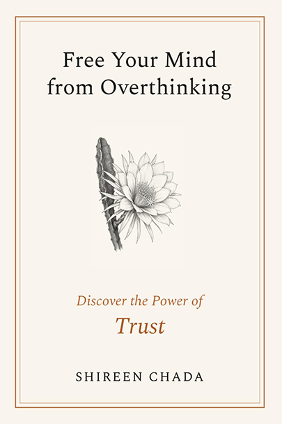 Free Your Mind from Overthinking: Discover the Power of Trust